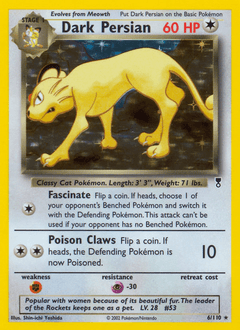 Dark Persian 6/110 — Legendary Collection