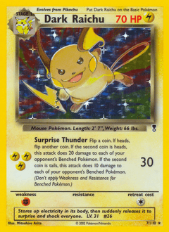 Dark Raichu 7/110 — Legendary Collection