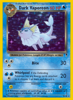 Dark Vaporeon 9/110 — Legendary Collection