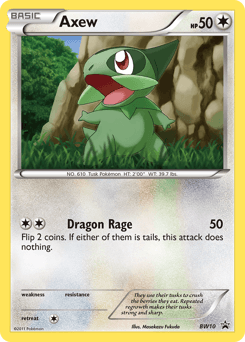 Axew BW10/101 — BW Black Star Promos