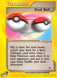 Dual Ball 139/165 — Expedition Base Set