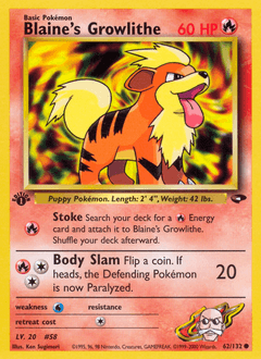 Blaine's Growlithe 62/132 — Gym Challenge