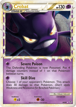 Crobat 84/95 — HS—Unleashed