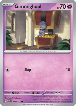 Gimmighoul 67/132 — Mega Evolution