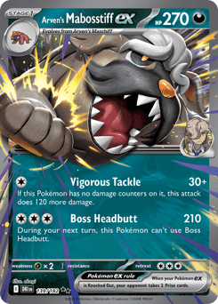 Arven's Mabosstiff ex 139/182 — Destined Rivals