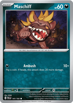 Maschiff 141/193 — Paldea Evolved