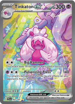 Tinkaton ex 262/193 — Paldea Evolved