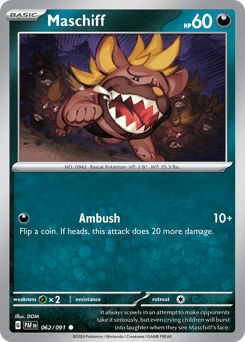 Maschiff 62/91 — Paldean Fates