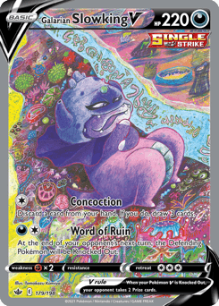 Galarian Slowking V 179/198 — Chilling Reign