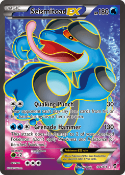 Seismitoad-EX 106/111 — Furious Fists