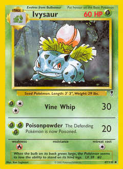 Ivysaur 47/110 — Legendary Collection